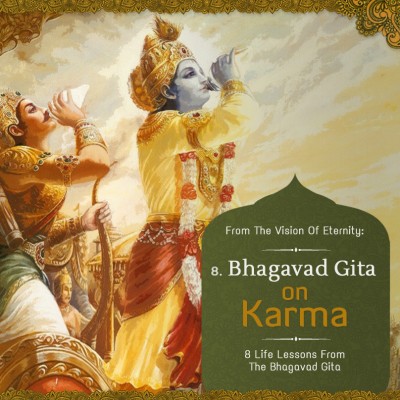 KARMA: 8 Life Lessons from the Bhagavad-gita KARMA: 8 Life Lessons from the Bhagavad-gita